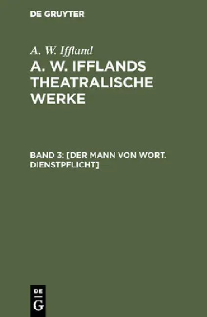 [Der Mann von Wort. Dienstpflicht] (English, A. W. Iffland)