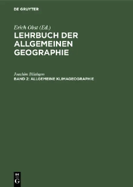 Buy Allgemeine Klimageographie (English, Joachim Blüthgen) — BookShops.in