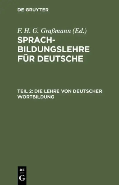 Die Lehre von deutscher Wortbildung (English, F. H. G. Grassmann)
