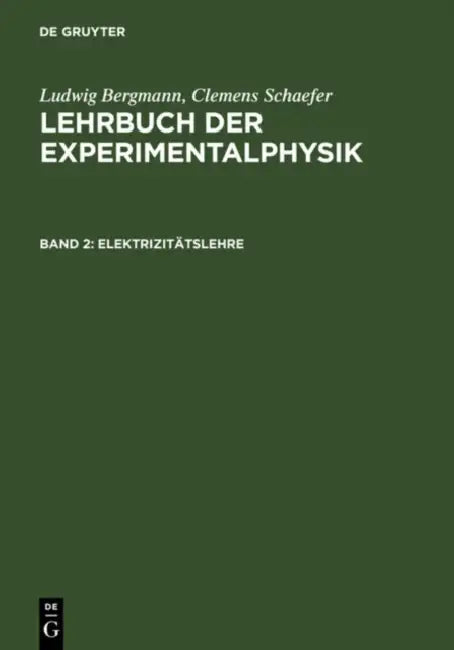 Buy Elektrizitätslehre (English, Ludwig Bergmann | Clemens Schaefer) — BookShops.in