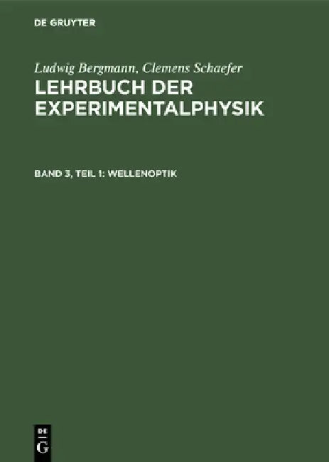 Buy Wellenoptik (English, Ludwig Bergmann | Clemens Schaefer) — BookShops.in