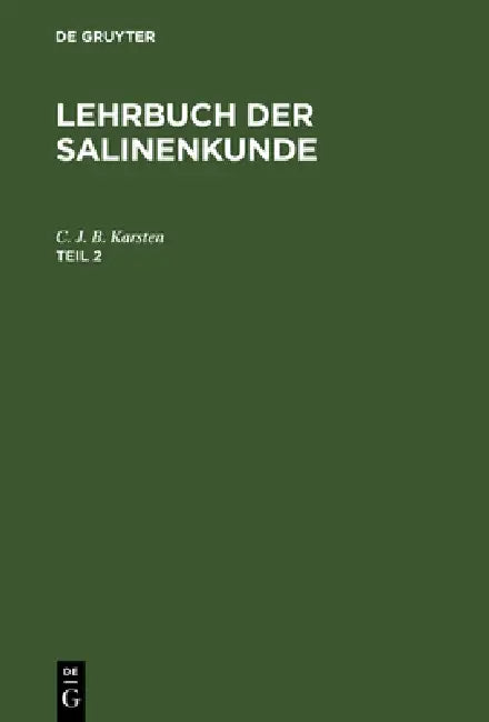 Buy Lehrbuch der Salinenkunde (English, C. J. B. Karsten) — BookShops.in