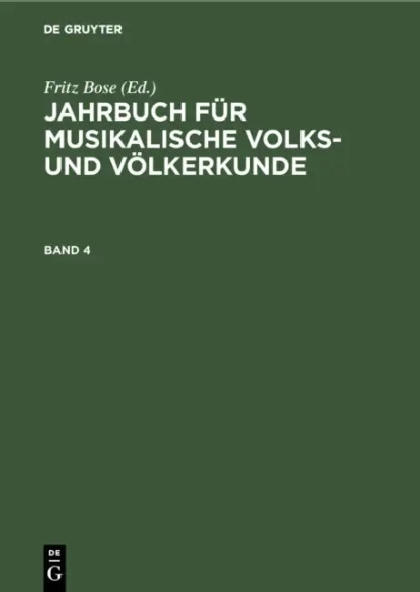 Buy Jahrbuch Für Musikalische Volks- Und Völkerkunde. Band 4 (English, Dt Ges F. Musik D. Orients | Berlin Inst F. Musikforsch | Fritz Bose) — BookShops.in