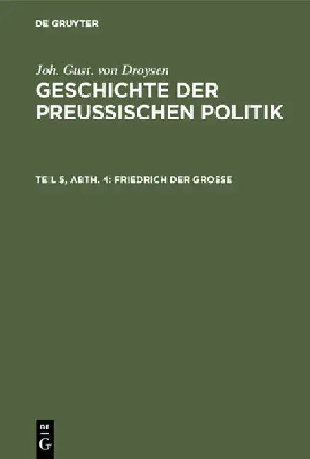 Buy Friedrich der Große (English, Joh Gust Von Droysen) — BookShops.in