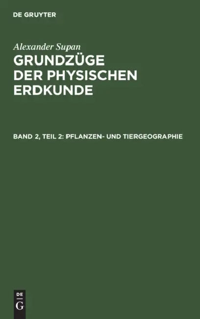 Buy Pflanzen- Und Tiergeographie (English, Erich Obst | Kurt Brüning | Walter Georgii) — BookShops.in