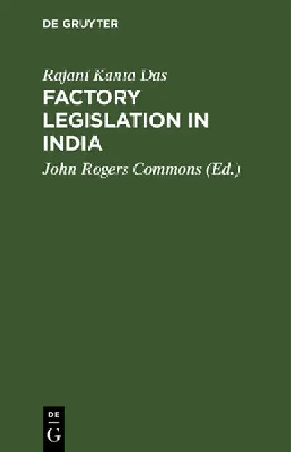 Factory legislation in India view 2