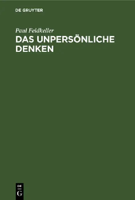 Das Unpersönliche Denken (English, Paul Feldkeller)