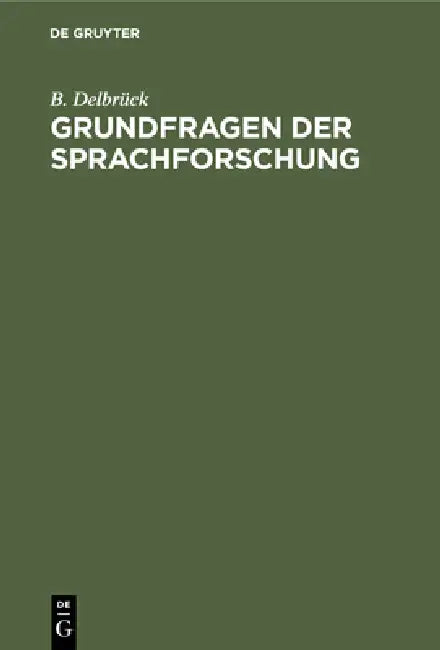 Buy Grundfragen der Sprachforschung (English, B. Delbrück) — BookShops.in