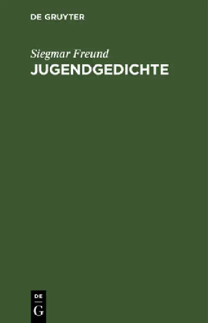 Buy Jugendgedichte (English, Siegmar Freund) — BookShops.in