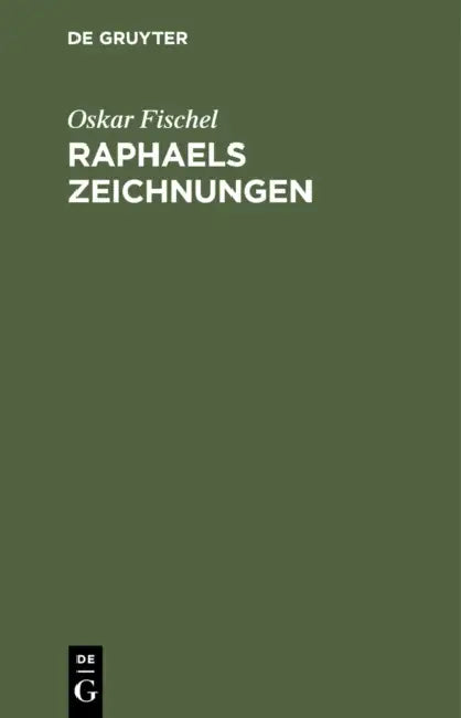 Buy Raphaels Zeichnungen (English, Oskar Fischel | G. Dehio) — BookShops.in