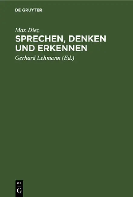 Buy Sprechen, Denken Und Erkennen (English, Max Diez | Gerhard Lehmann) — BookShops.in