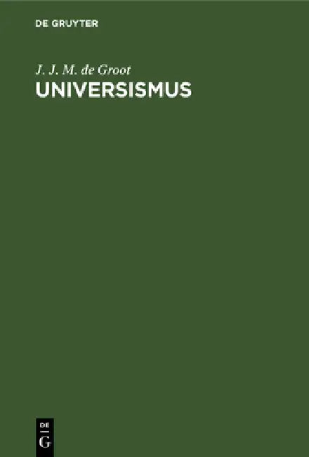 Buy Universismus (English, J. J. M. De Groot) — BookShops.in