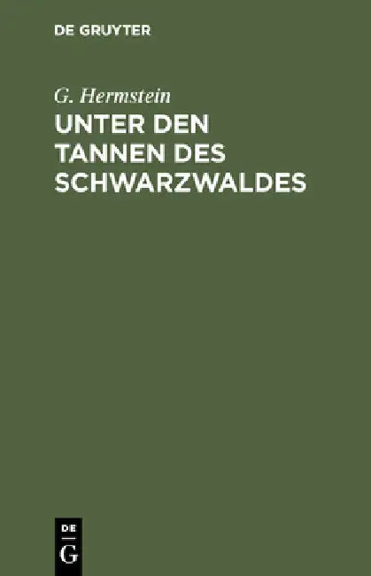 Unter den Tannen des Schwarzwaldes (English, G. Hermstein)