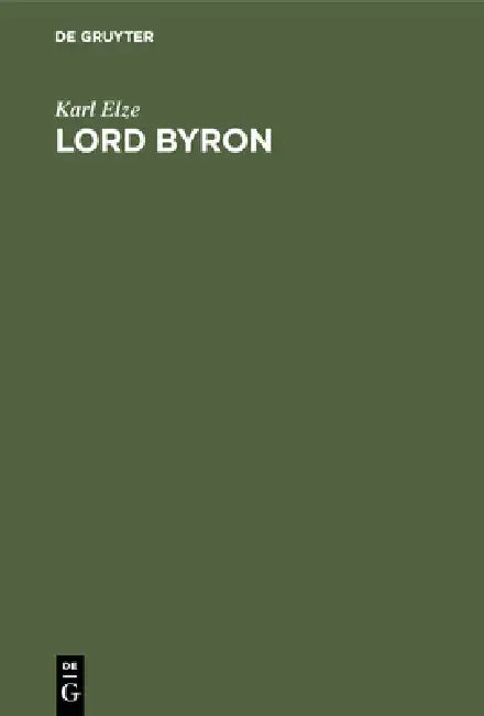 Buy Lord Byron (English, Karl Elze) — BookShops.in