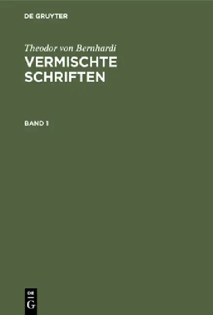 Buy Vermischte Schriften (English, Theodor Von Bernhardi) — BookShops.in