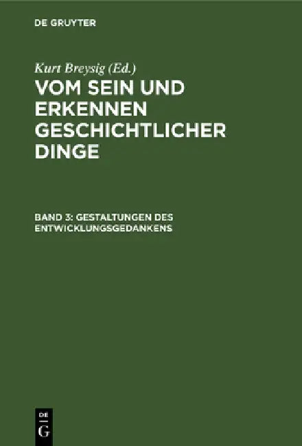 Buy Gestaltungen Des Entwicklungsgedankens (English, Kurt Breysig) — BookShops.in