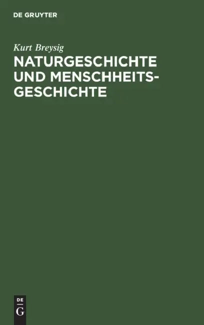 Naturgeschichte und Menschheitsgeschichte (English, Kurt Breysig)