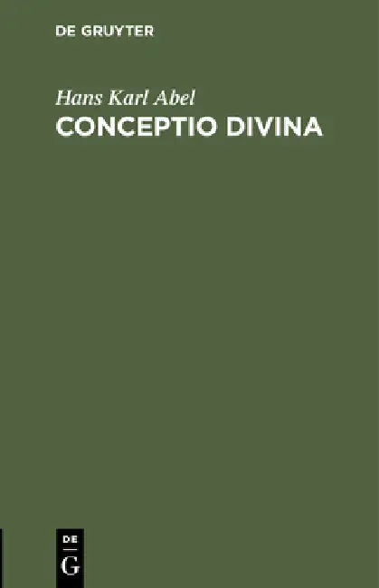 Buy Conceptio divina (English, Hans Karl Abel) — BookShops.in