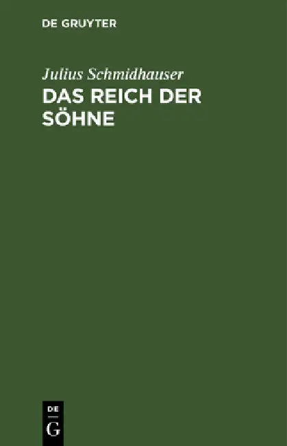 Das Reich Der Söhne (English, Julius Schmidhauser)