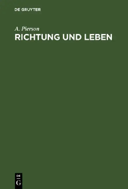 Buy Richtung und Leben (English, A. Pierson | H. Lang) — BookShops.in