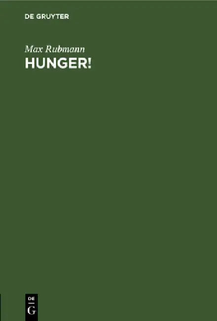 Buy Hunger! (English, Max Rubmann) — BookShops.in