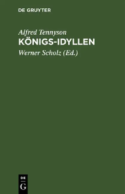 Buy Königs-Idyllen (English, Alfred Tennyson | Werner Scholz) — BookShops.in