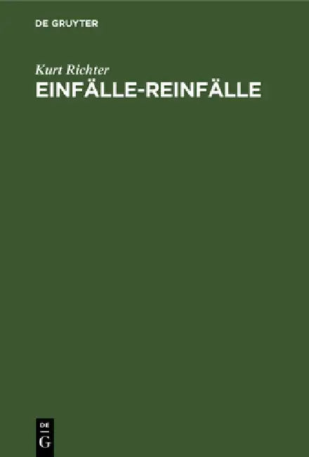 Buy Einfälle-Reinfälle (English, Kurt Richter) — BookShops.in