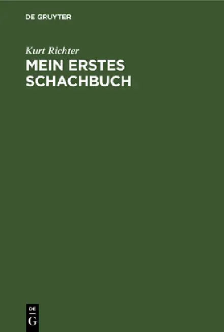 Buy Mein Erstes Schachbuch (English, Kurt Richter) — BookShops.in