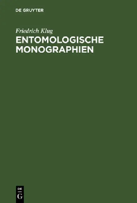 Buy Entomologische Monographien (English, Friedrich Klug) — BookShops.in