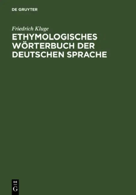 Buy Etymologisches Wörterbuch Der Deutschen Sprache (English, Friedrich Kluge) — BookShops.in