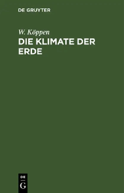Buy Die Klimate Der Erde (English, W. Köppen) — BookShops.in
