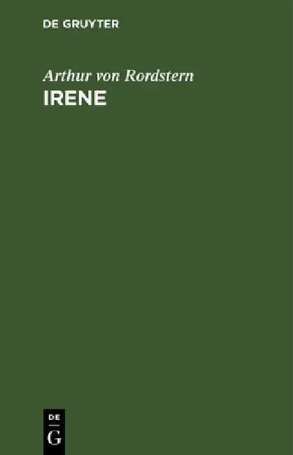 Buy Irene (English, Arthur Von Rordstern) — BookShops.in