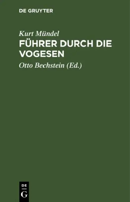 Buy Führer durch die Vogesen (English, Kurt Mündel | Otto Bechstein) — BookShops.in