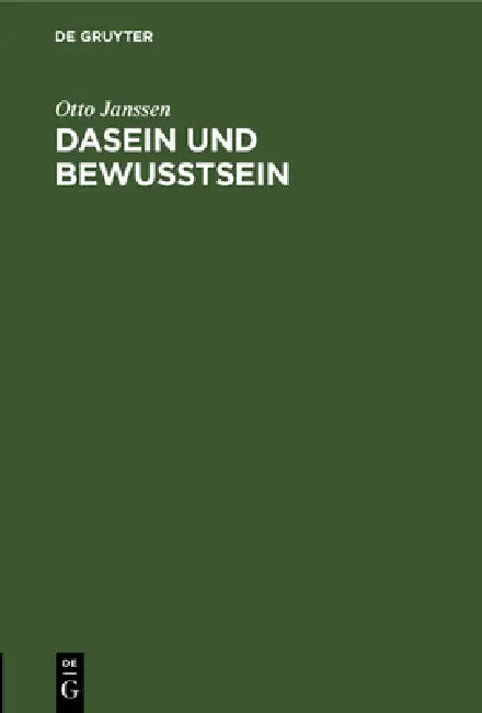 Dasein Und Bewusstsein (English, Otto Janssen)