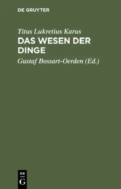 Das Wesen Der Dinge (English, Titus Lukretius Karus | Gustaf Bossart-Oerden)