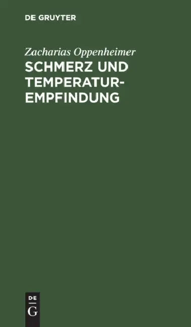 Schmerz und Temperaturempfindung (English, Zacharias Oppenheimer)