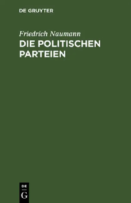Buy Die politischen Parteien (English, Friedrich Naumann) — BookShops.in
