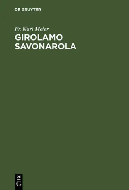 Buy Girolamo Savonarola (English, Fr Karl Meier) — BookShops.in
