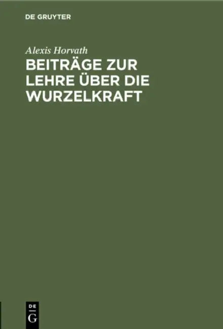 Buy Beiträge Zur Lehre Über Die Wurzelkraft (English, Alexis Horvath) — BookShops.in