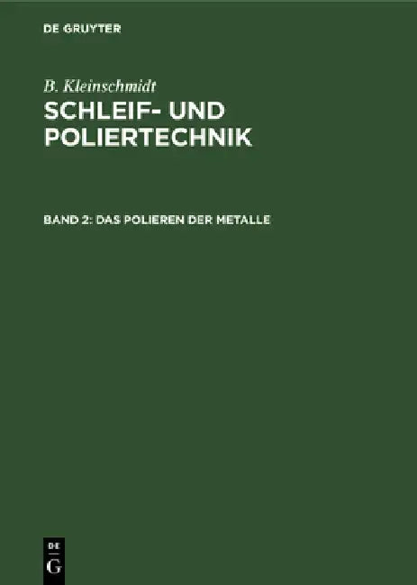 Buy Das Polieren Der Metalle (English, B. Kleinschmidt) — BookShops.in
