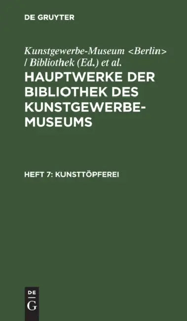 Buy Kunsttöpferei (English, Kunstgewerbe-Museum | Königliche Museen) — BookShops.in
