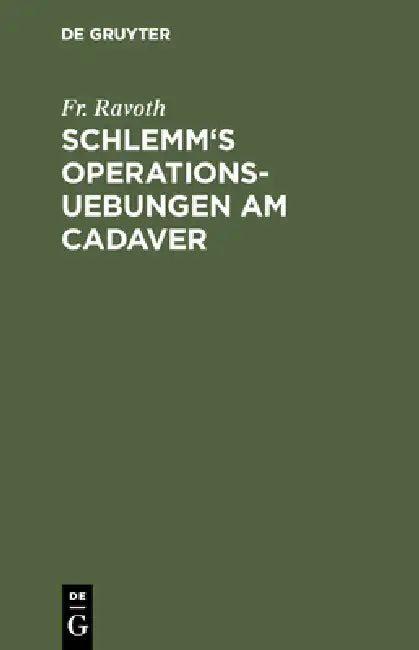 Schlemm's Operations-Uebungen am Cadaver (English, Fr Ravoth)