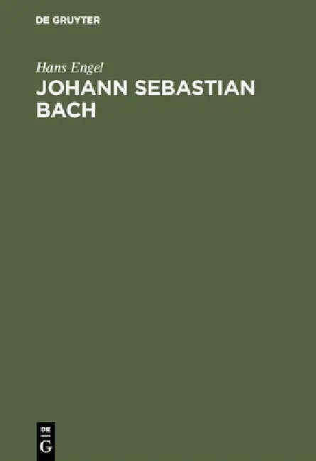 Buy Johann Sebastian Bach (English, Hans Engel) — BookShops.in