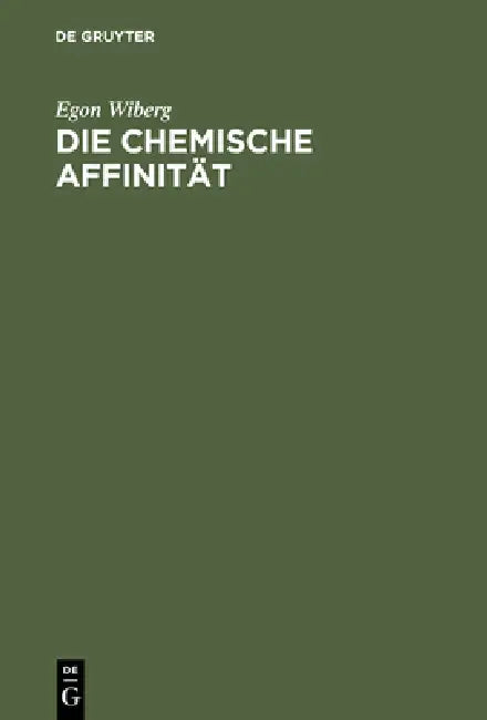 Buy Die chemische Affinität (English, Egon Wiberg) — BookShops.in