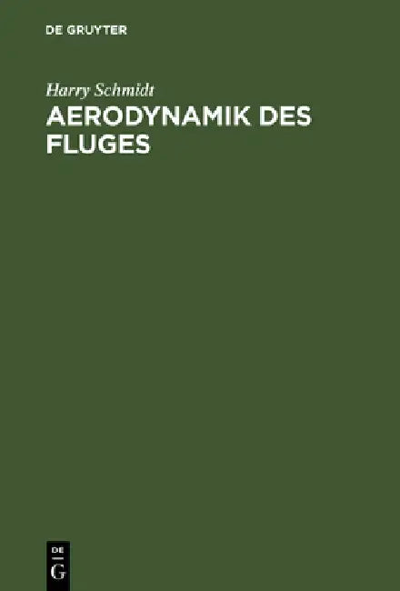 Buy Aerodynamik des Fluges (English, Harry Schmidt) — BookShops.in