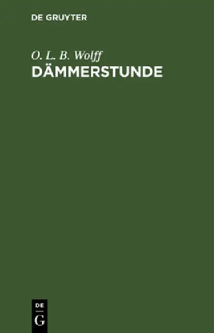Buy Dämmerstunde (English, O. L. B. Wolff) — BookShops.in