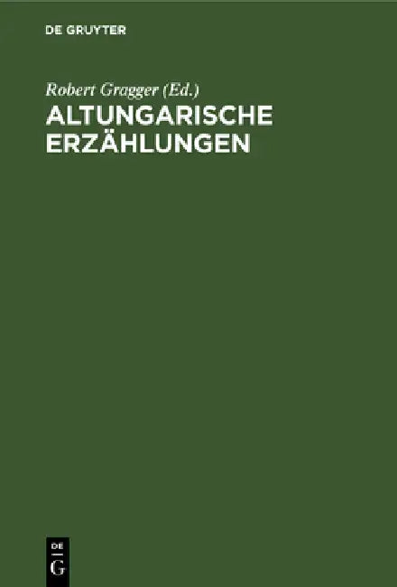 Buy Altungarische Erzählungen (English, Robert Gragger) — BookShops.in