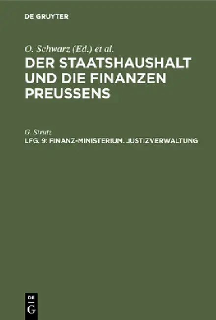 Buy Finanz-Ministerium. Justizverwaltung (English, G. Strutz) β BookShops.in