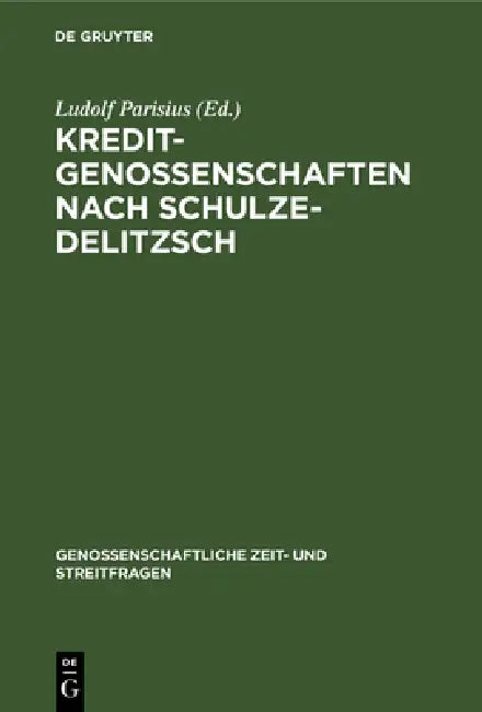 Buy Kreditgenossenschaften Nach Schulze-Delitzsch (English, Ludolf Parisius) — BookShops.in
