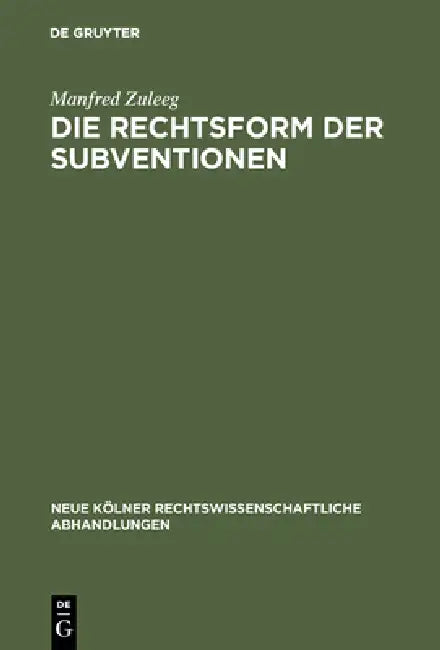 Buy Die Rechtsform der Subventionen (English, Manfred Zuleeg) — BookShops.in